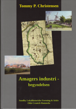 Amagers Industri – Begyndelsen